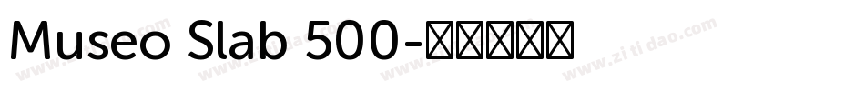 Museo Slab 500字体转换